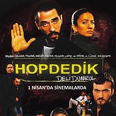 HOP DEDİK: DELİ DUMRUL