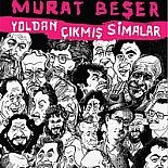 YOLDAN ÇIKMIŞ SİMALAR