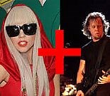 LADY GAGA İLE METALLICA AYNI SAHNEDE!