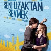 SENİ UZAKTAN SEVMEK