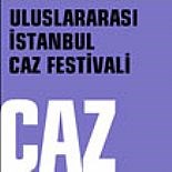 ´İSTANBUL CAZ´DA İLK HAFTA ÇOK ZENGİN