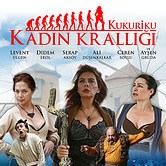 KUKURİKU: KADIN KRALLIĞI