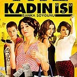 KADIN İŞİ: BANKA SOYGUNU