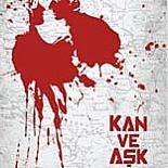 KAN VE AŞK