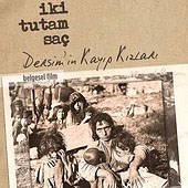İKİ TUTAM SAÇ: DERSİM'İN KAYIP KIZLARI