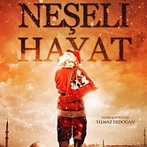 NEŞELİ HAYAT