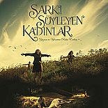 ŞARKI SÖYLEYEN KADINLAR
