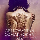 ARI KOVANINA ÇOMAK SOKAN KIZ