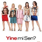 YİNE Mİ SEN ?