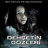 DEHŞETİN GÖZLERİ