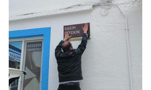 ADI, CUNDA'DAKİ RASİM ÖZTEKİN SOKAĞI'NDA YAŞAYACAK