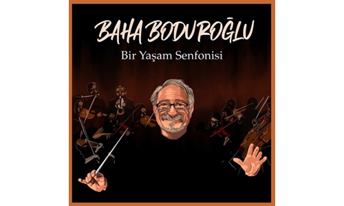 'BİR YAŞAM SENFONİSİ'