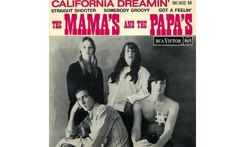CALIFORNIA DREAMIN'  (THE MAMA'S & THE PAPA'S)