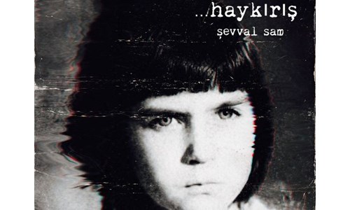 ŞEVVAL SAM'DAN YENİ ŞARKI: HAYKIRIŞ