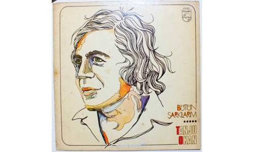 BÜTÜN ŞARKILARIM / TANJU OKAN (1975)