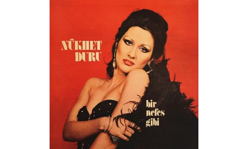 BİR NEFES GİBİ / NÜKHET DURU (1977)
