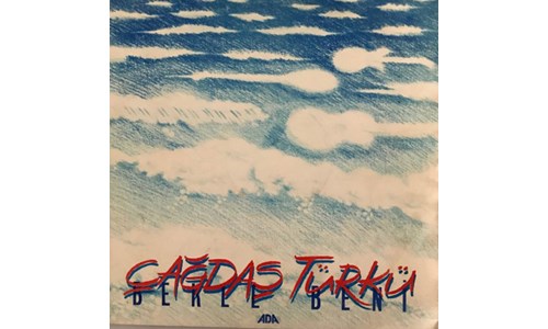 DELİKANLIYA / ÇAĞDAŞ TÜRKÜ (1986)