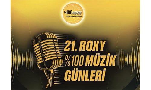 '21. ROXY %100 MÜZİK GÜNLERİ' ÖDÜLLERİ AÇIKLANDI