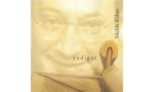 YADİGAR / MELİH KİBAR (2001)