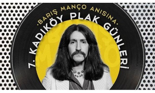 KADIKÖY'DE BARIŞ MANÇO ANISINA PLAK GÜNLERİ