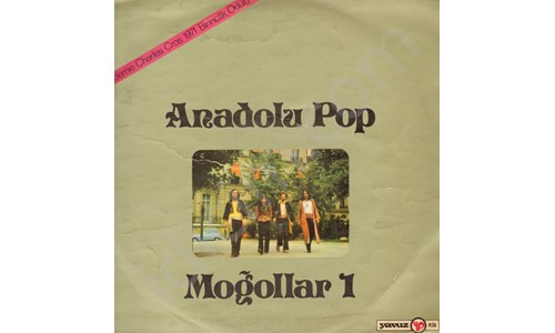 ANADOLU POP / MOĞOLLAR (1973)                                                                                