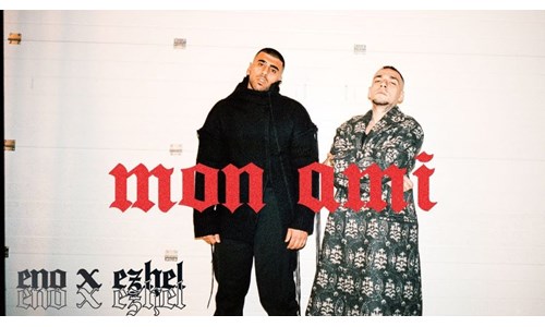 ENO İLE EZHEL'DEN 'MON AMI'