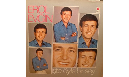 İŞTE ÖYLE BİR ŞEY / EROL EVGİN (1977)