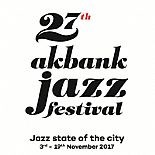 27. AKBANK CAZ FESTİVALİ BAŞLADI