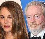 RIDLEY SCOTT, NATALIE PORTMAN´IN YANINA JACK NICHOLSON´I İSTİYOR