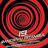 19. RANDEVU İSTANBUL PROGRAMI AÇIKLANDI