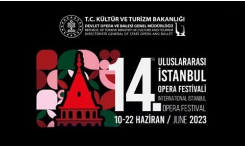 14. ULUSLARARASI İSTANBUL OPERA FESTİVALİ BAŞLIYOR