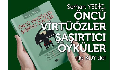 SERHAN YEDİĞ'DEN YENİ KİTAP: ÖNCÜ VİZTÜÖZLER ŞAŞIRTICI ÖYKÜLER'