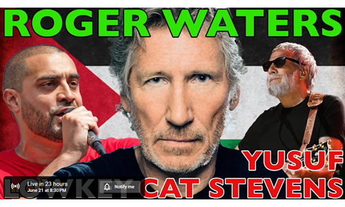 ROGER WATERS, YUSUF İSLAM ile LOWKEY'DEN FİLİSTİN'E ADALET KONSERİ
