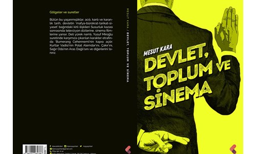 MESUT KARA'DAN YENİ KİTAP: DEVLET, TOPLUM VE SİNEMA